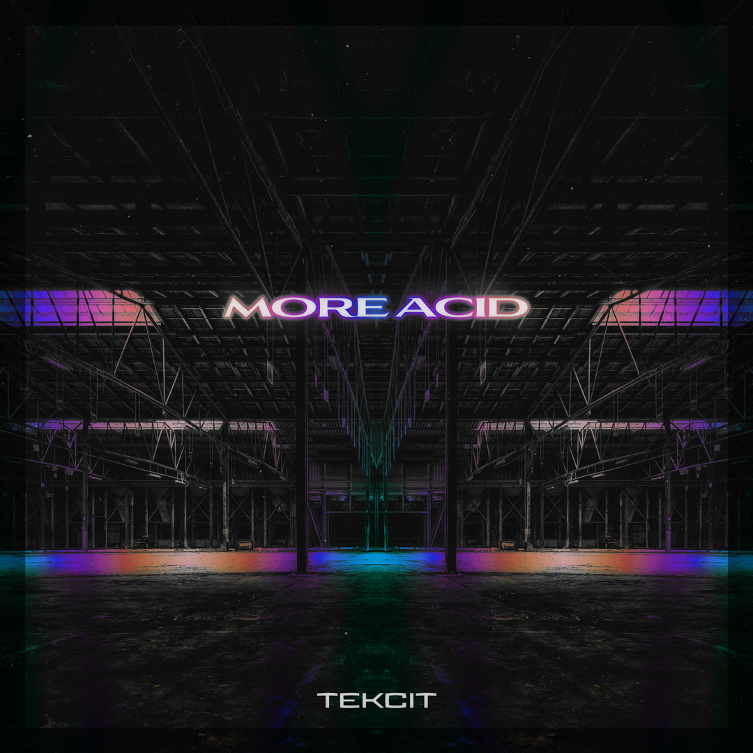 TEKCIT – More Acid